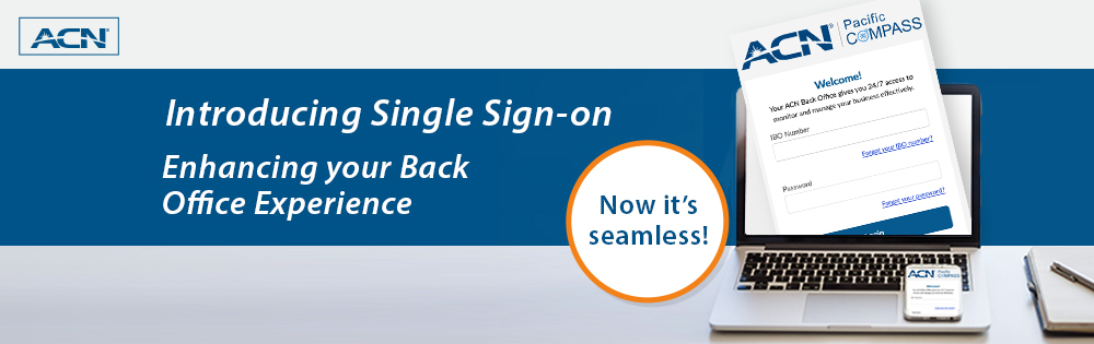 Managing your ACN business just got easier with Single Sign-On – ACN  Pacific Compass